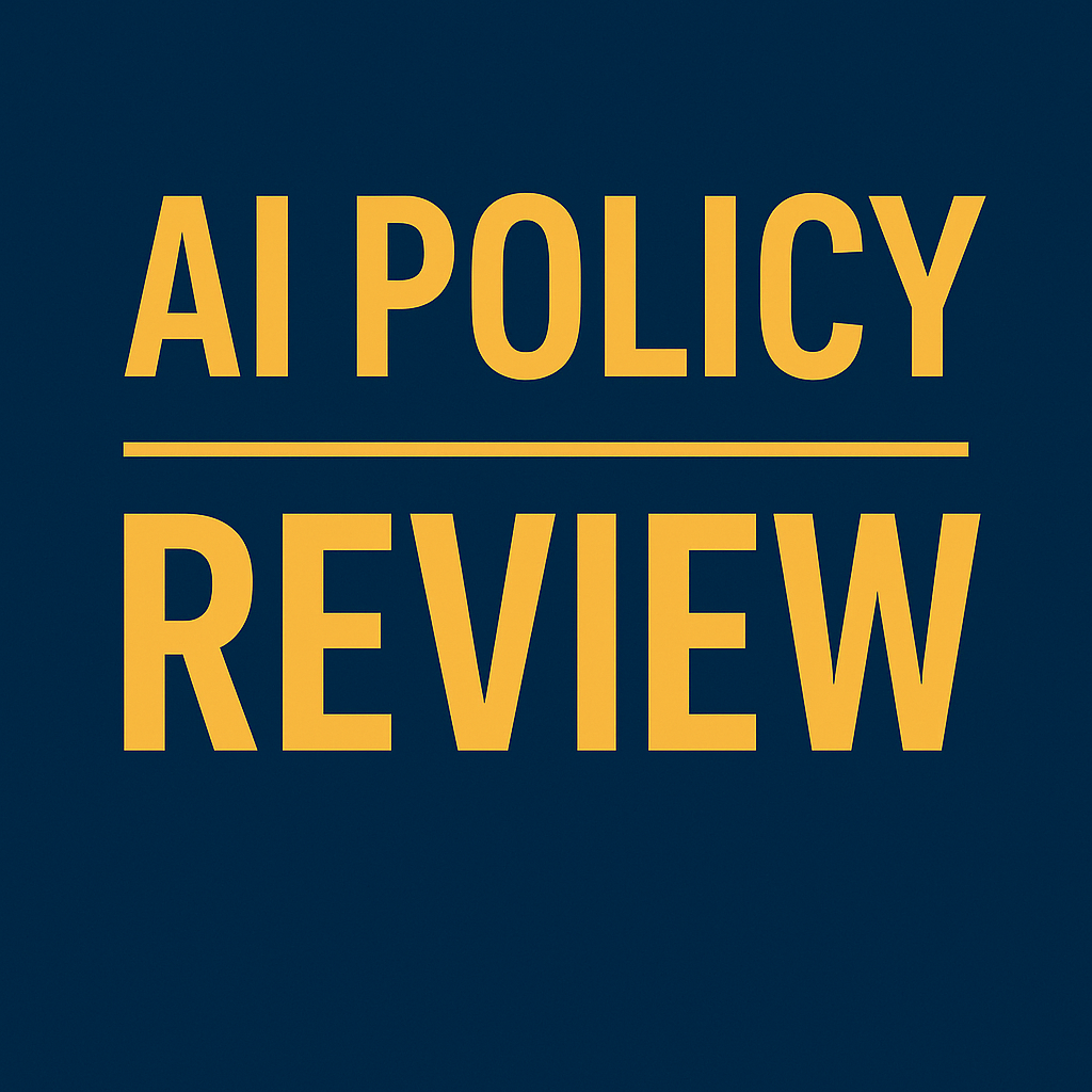 AI Policy Review